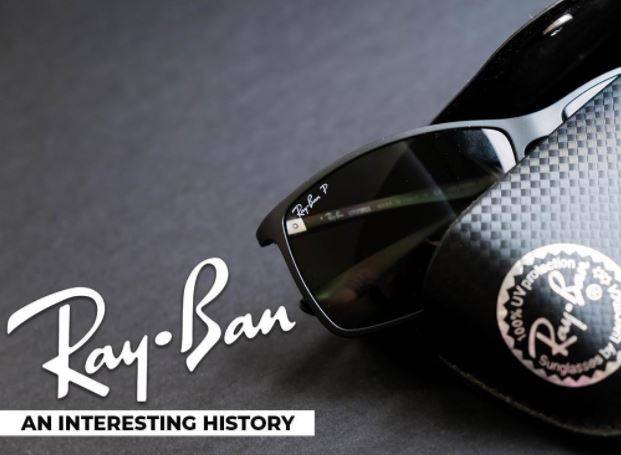 cf72950f2ccd4ddf2ffb987059b4bb0b7f683b6a Ray Ban An Interesting History
