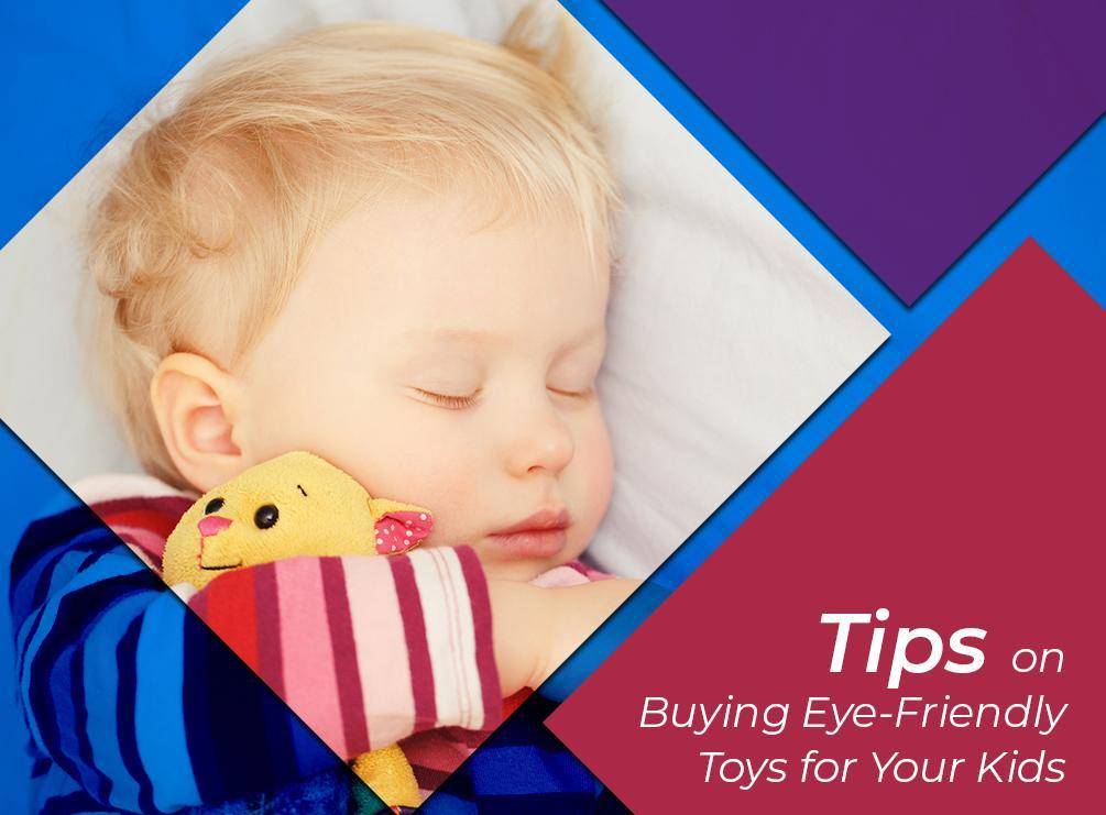 1511154008Tips on Buying Eye Friendly Toys for Your Kids